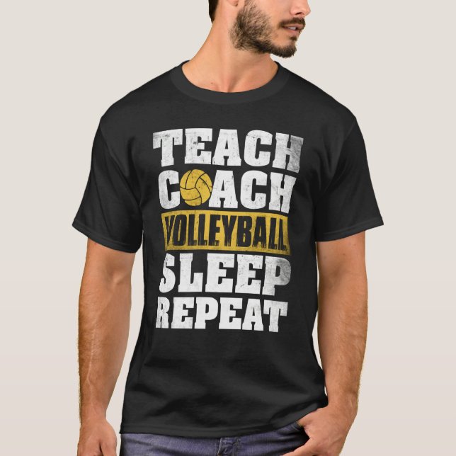 Camiseta Teach Coach Volleyball Sleep Repeat Volleyball Coa (Anverso)