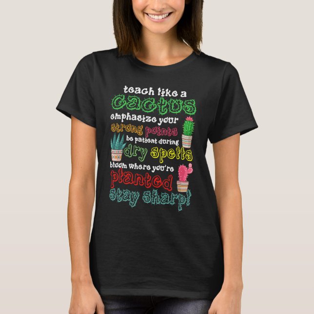Camiseta Teach Like A Cactus  Teacher Back To School Elemen (Anverso)