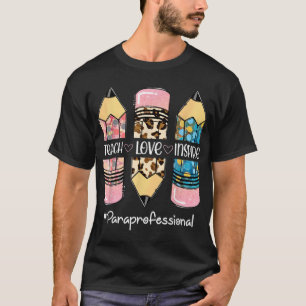 Camiseta Teach Love Inspire Paraprofesional Crayon