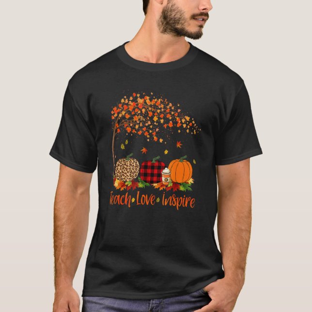 Camiseta Teach Love Inspire Teacher  Autumn Fall Pumpkin Le (Anverso)
