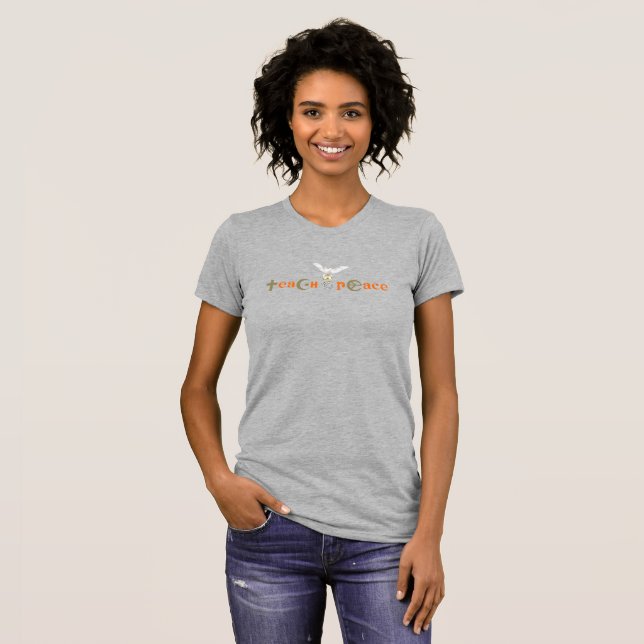 Camiseta Teach Peace | Mujeres de ajuste delgado (Anverso completo)