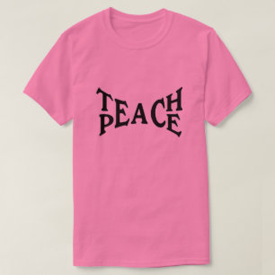 Camiseta Teach Peace T-Shirt