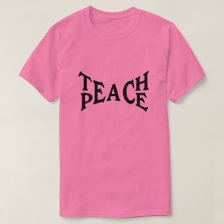 Camiseta Teach Peace T-Shirt