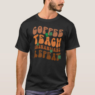 Camiseta Teach Shenanigans Repetir al Profesor St Patrick