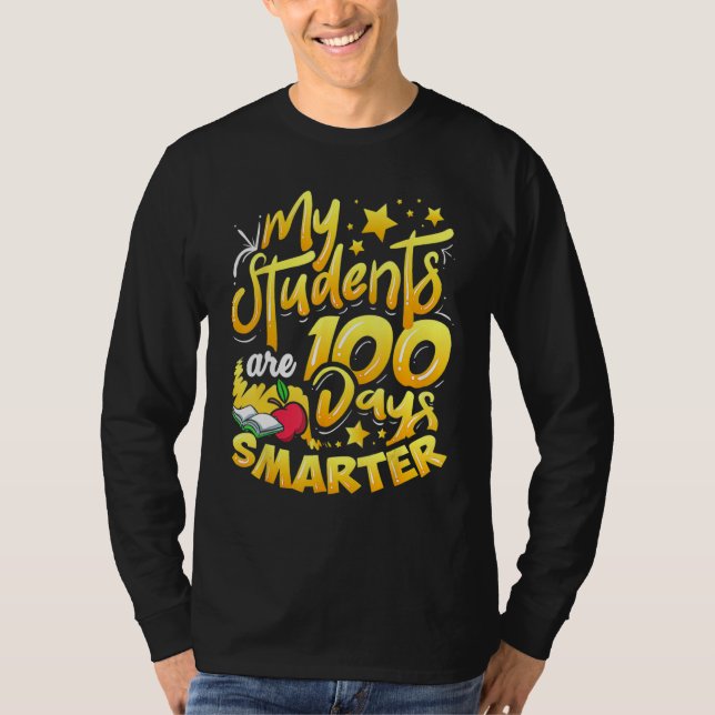 Camiseta Teacher 100th Day Of School 100 Days Smarter (Anverso)