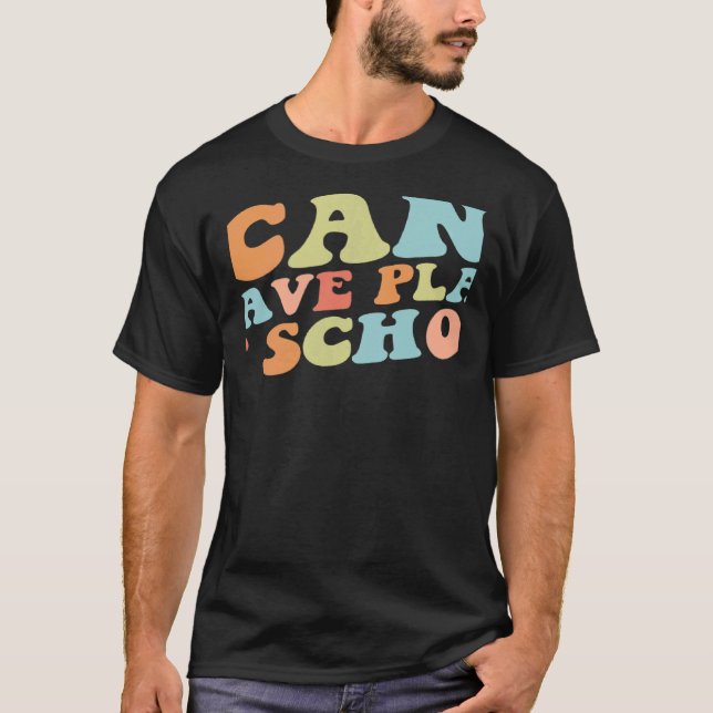 Camiseta Teacher Back To School I Can't I Have Plans At Sch (Anverso)