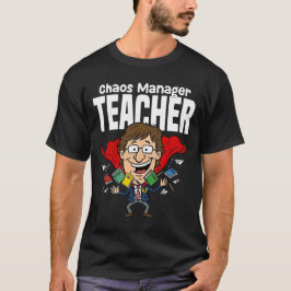 CAMISETA TEACHER - CHAOS MANAGER