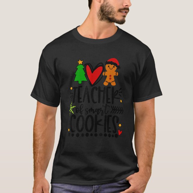 Camiseta Teacher Christmas My Students Are Smart Cookies (Anverso)