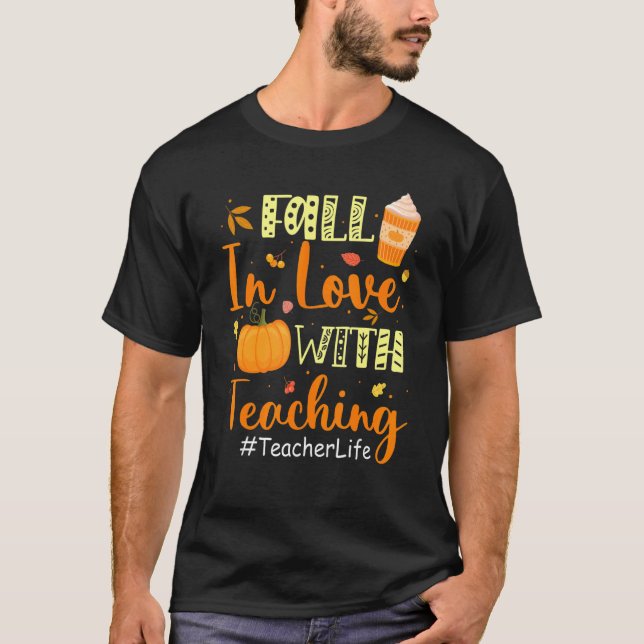 Camiseta Teacher Life Fall In Love With Teaching Autumn Vib (Anverso)