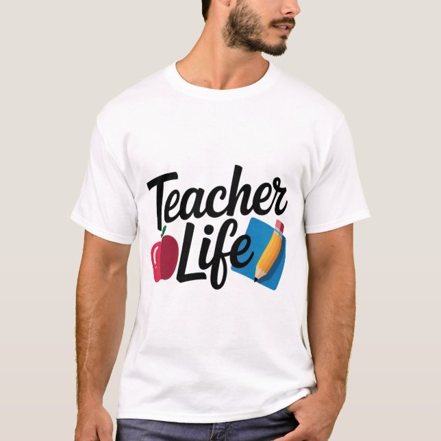 Camiseta Teacher Life Shirt – Cute Apple & Pencil Design |  (Anverso)