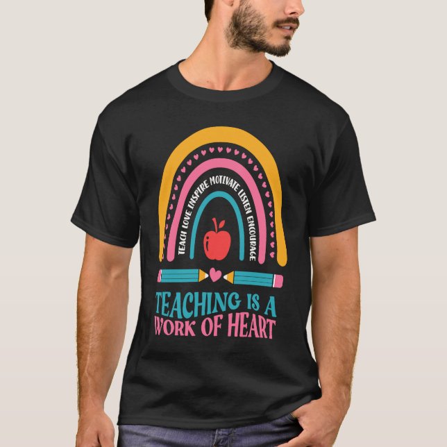 Camiseta Teacher Motivational Saying Teaching Is A work of  (Anverso)