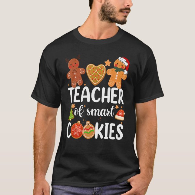 Camiseta Teacher Of Smart Cookies Cute Gingerbread Christma (Anverso)