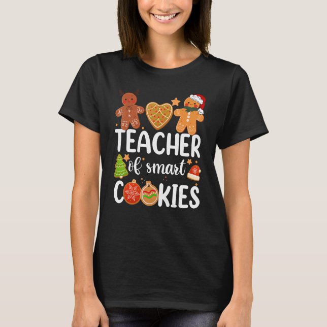 Camiseta Teacher Of Smart Cookies Cute Gingerbread Christma (Anverso)