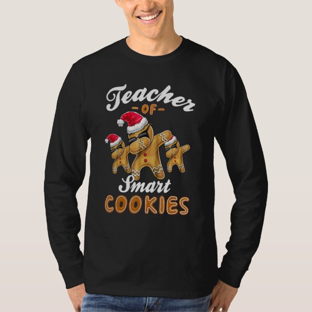 Camiseta Teacher of Smart Cookies Dabbing Gingerbread Chris (Anverso)
