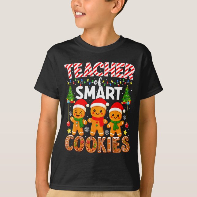 Camiseta Teacher Of Smart Cookies Funny Gingerbread Teacher (Anverso)