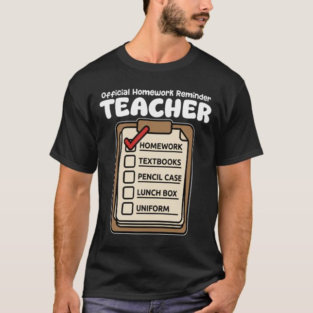 CAMISETA TEACHER - OFFICIAL HOMEWORK REMINDER (Anverso)