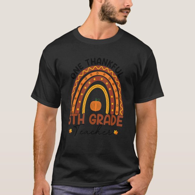 Camiseta Teacher Rainbow Thanksgiving One Thankful 5th Grad (Anverso)