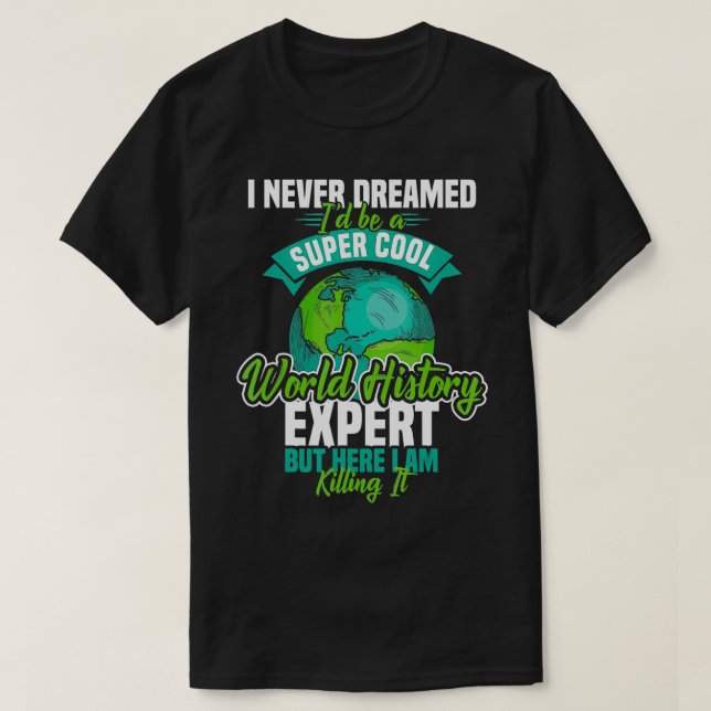 Camiseta Teacher Science Earth World History (Diseño del anverso)