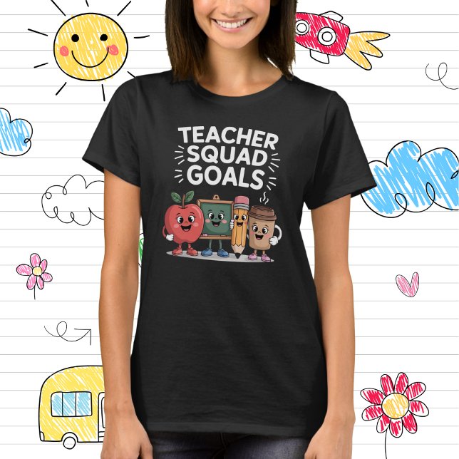 Camiseta Teacher Squad Goals Cute School Supplies Cartoon (Subido por el creador)