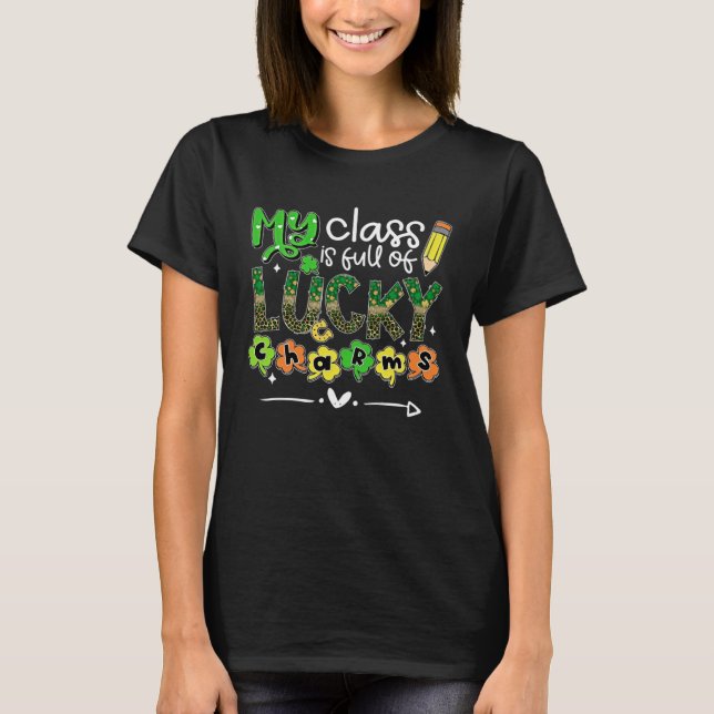 Camiseta Teacher St Patrick s Day My Class Is Full of Lucky (Anverso)