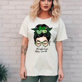 Camiseta #TeacherLife! Día personalizado de San Patty