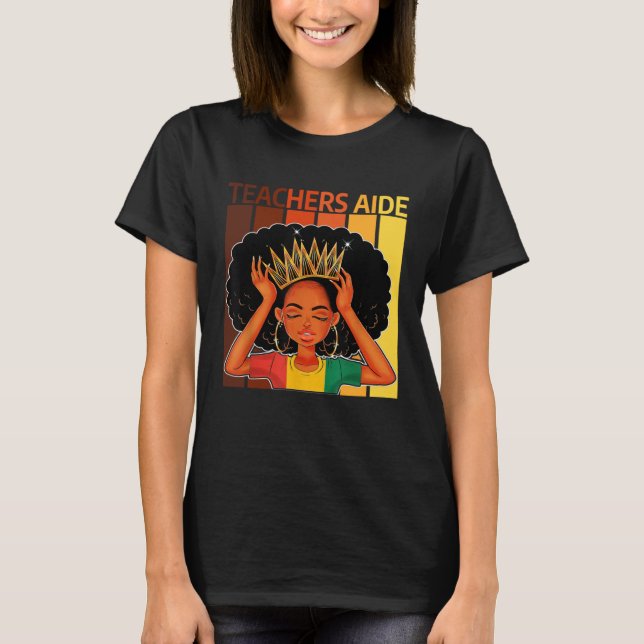 Camiseta Teachers Aide Afro African American Black History  (Anverso)