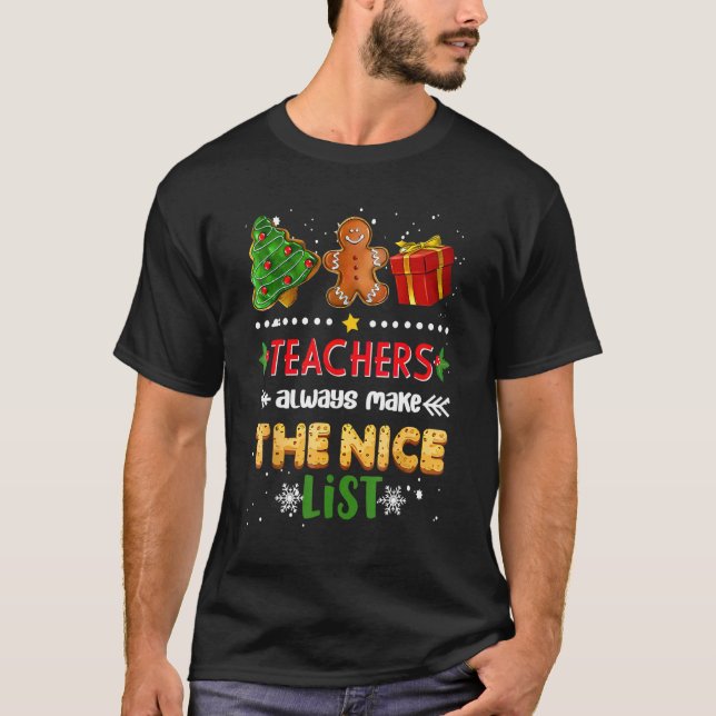 Camiseta teachers always make the nice list (Anverso)