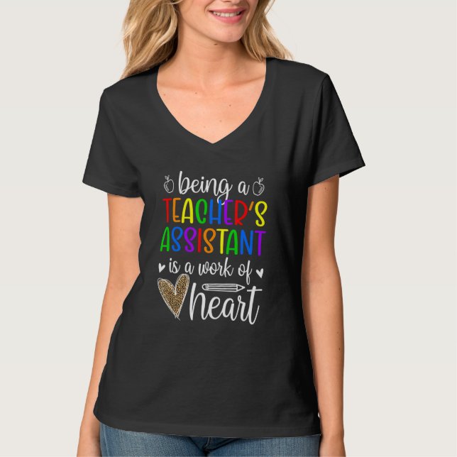 Camiseta Teacher's Assistant Work Of Heart Assistant Teache (Anverso)