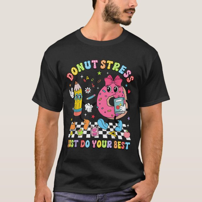 Camiseta Teachers Donut Stress Just Do Your Test Day Boys G (Anverso)