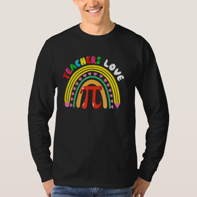 Camiseta Teachers Love Pi Cute Pi Symbol With Pencil Rainbo (Anverso)