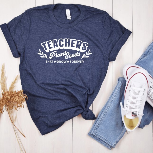 Camiseta Teachers Plant Seeds T-shirt (Motivational teacher t-shirt)