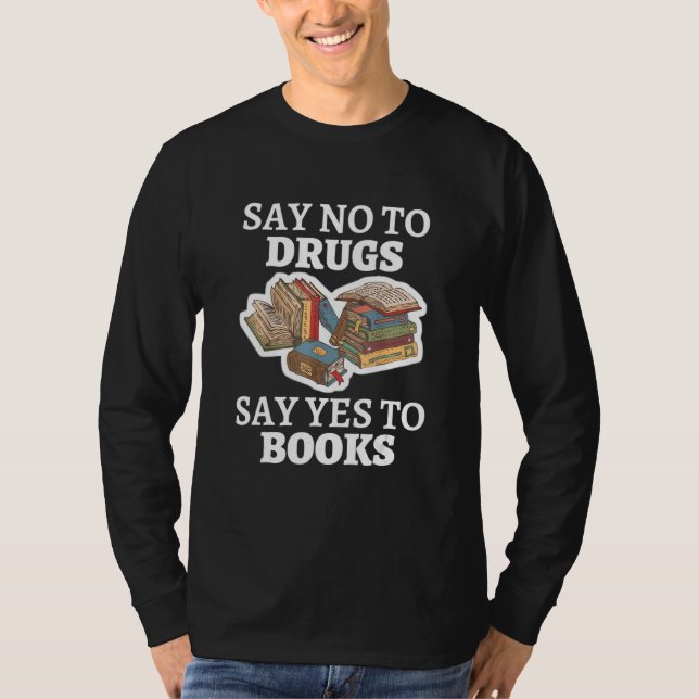 Camiseta Teachers Red Ribbon Week Say No To Drugs Say Yes T (Anverso)