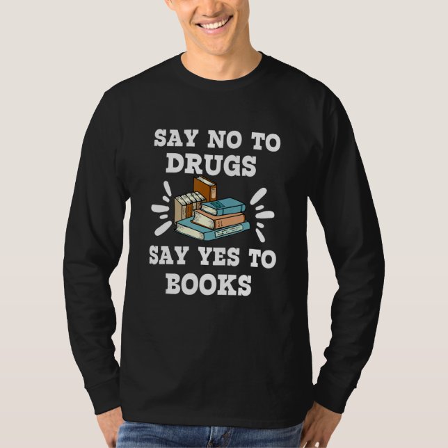 Camiseta Teachers Red Ribbon Week Say No To Drugs Say Yes T (Anverso)