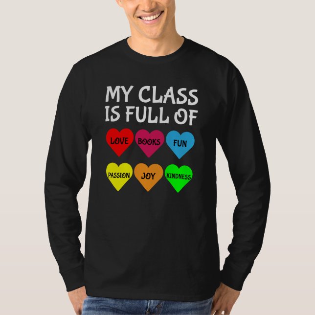Camiseta Teachers Valentines Day My Class Is Full of Hearts (Anverso)