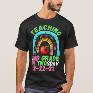 Camiseta Teaching 2nd Grade On Twosday 22222 22nd 2022 Teac