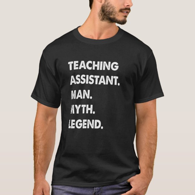 Camiseta Teaching Assistant Man Myth Legend (Anverso)