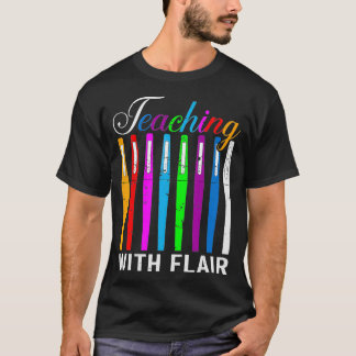 Camiseta Teaching With Flair Colored Pen Teacher 