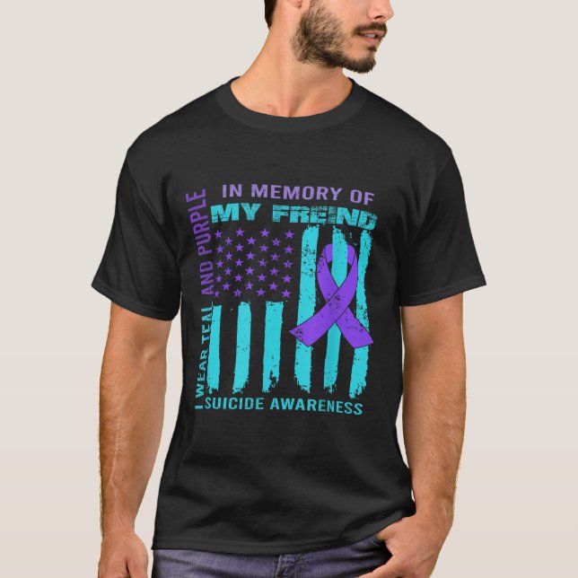 Camiseta Teal Purple Ribbon Suicide Awareness Flag Freind B (Anverso)