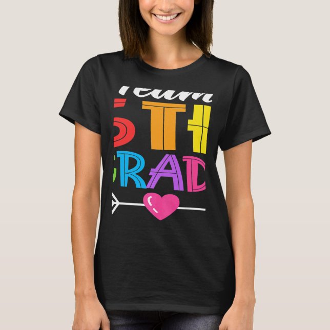 Camiseta Team 5th Grade Teacher Student Kid Back To School  (Anverso)