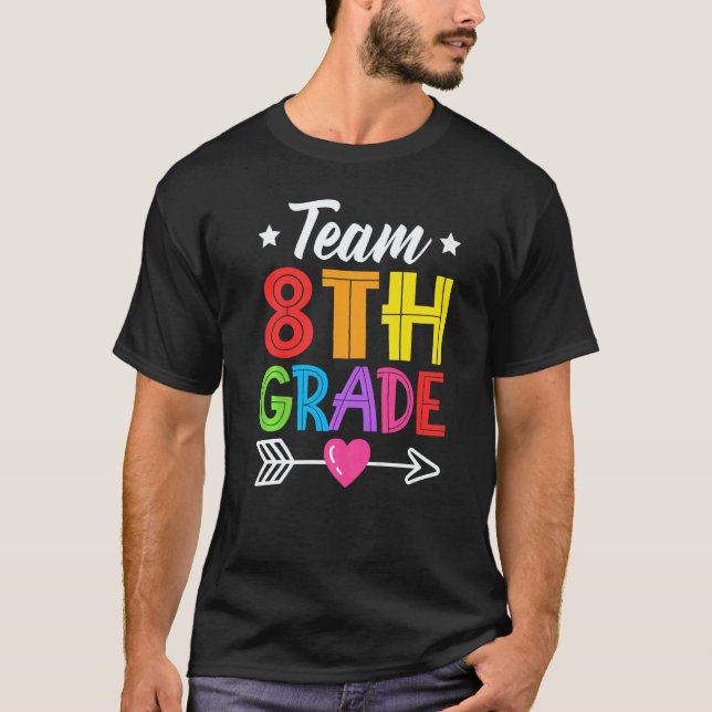 Camiseta Team 8th Grade Teacher Student Kid Back To School  (Anverso)