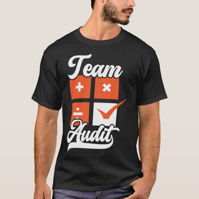 Camiseta Team Audit Accounting Tax Season Tax Accountant (Anverso)