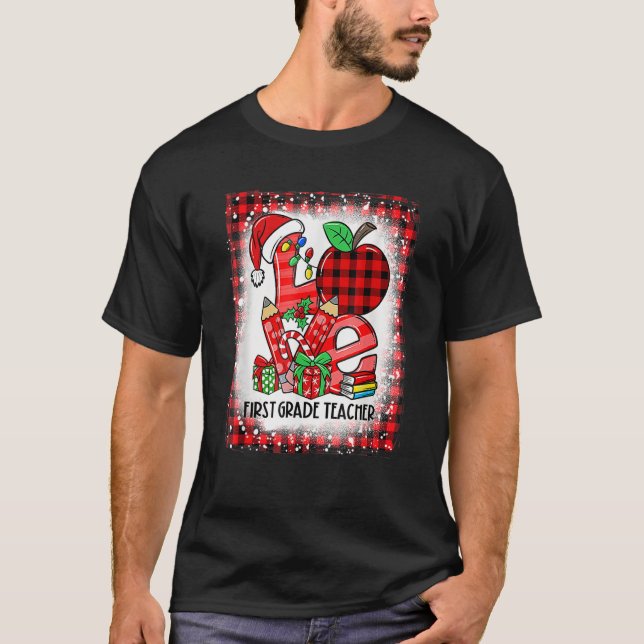 Camiseta Team Bleached Love 1st First Grade Teacher Santa C (Anverso)