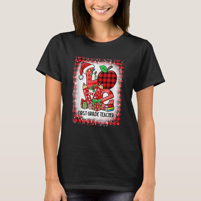Camiseta Team Bleached Love 1st First Grade Teacher Santa C (Anverso)