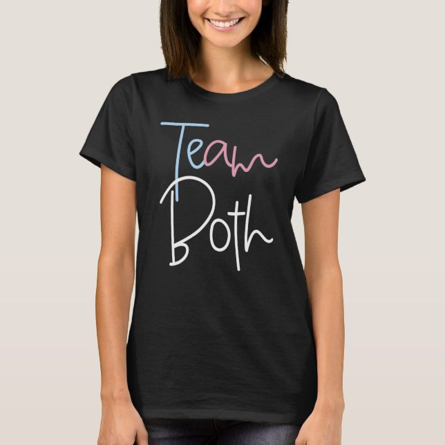 Camiseta Team Both Healthy Baby Pink Or Blue Gender Reveal (Anverso)