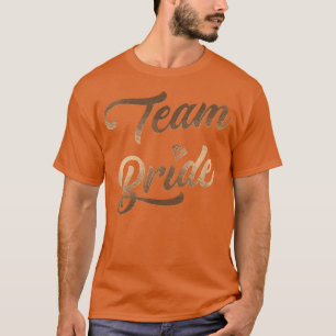 Camiseta Team Bride Bridal Shower Bachelorette Party Weddin