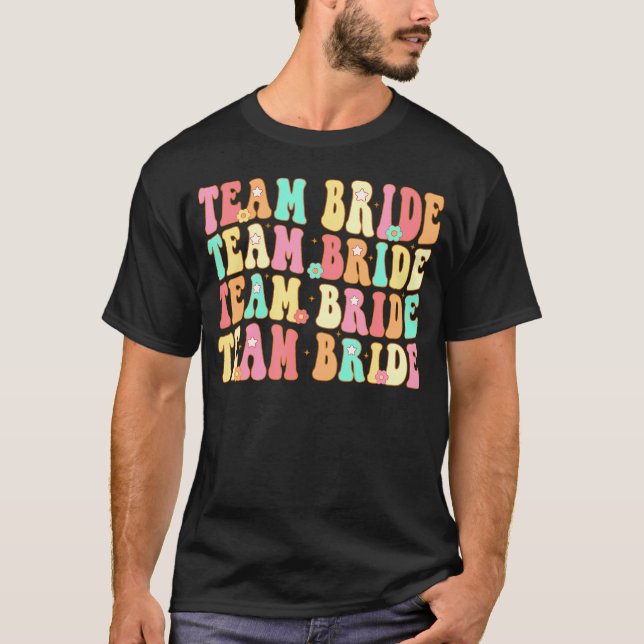 Camiseta Team Bride I Do Crew Groovy Bachelorette (Anverso)