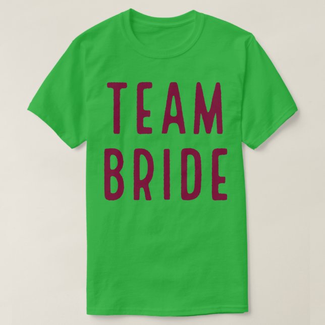Camiseta TEAM BRIDE pink (Diseño del anverso)