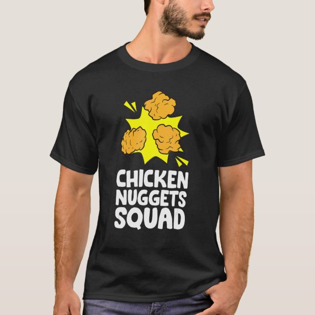 Camiseta Team Chicken Nuggets  Squad de Chicken Nuggets (Anverso)