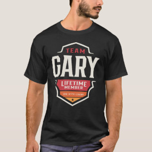 Camiseta Team Gary Lifetime Member Funny Name Gary