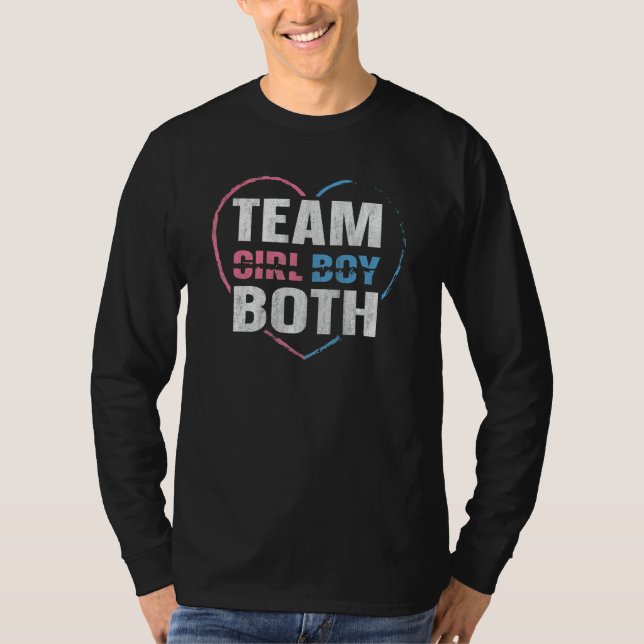 Camiseta Team Girl Boy Both Quote for a Gender Reveal Paren (Anverso)